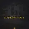 Pablo Skywalkin - Mansion Party - Single
